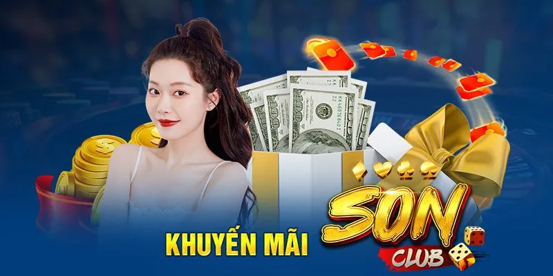 khuyến mãi sonclub: cơ hội nhận quà khủng từ cổng game